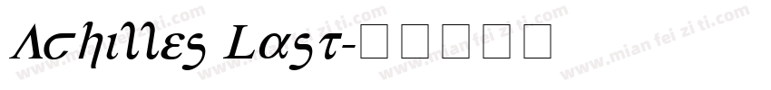 Achilles Last字体转换